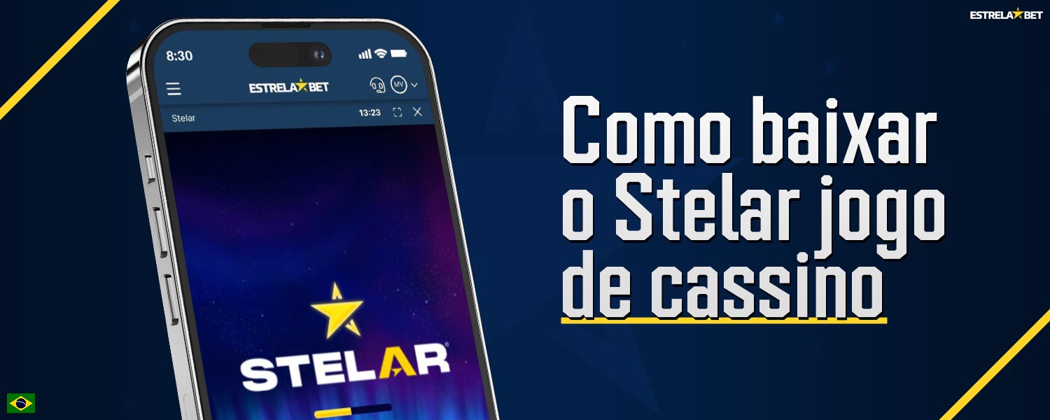 Guia passo a passo sobre como baixar e instalar o aplicativo móvel Estrela Bet e começar a jogar Stelar.